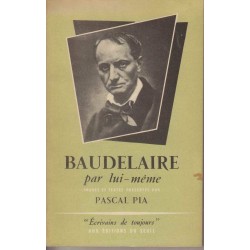 Baudelaire par lui-même -...