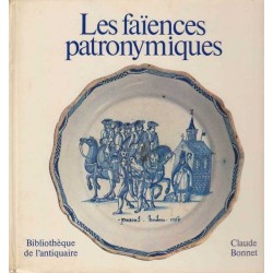 Les faïences patronymiques...