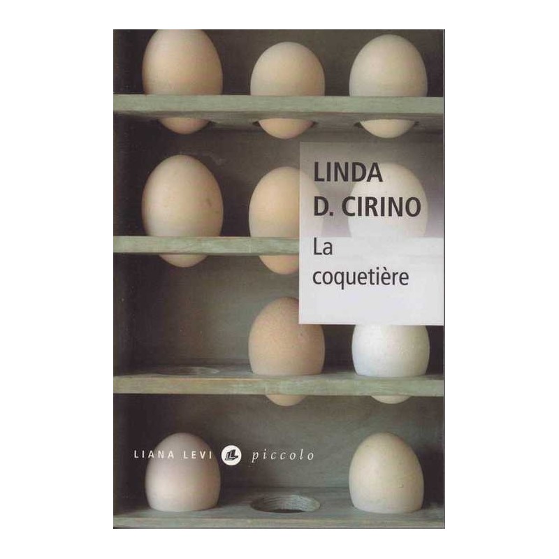 La coquetière - Linda D. Cirino