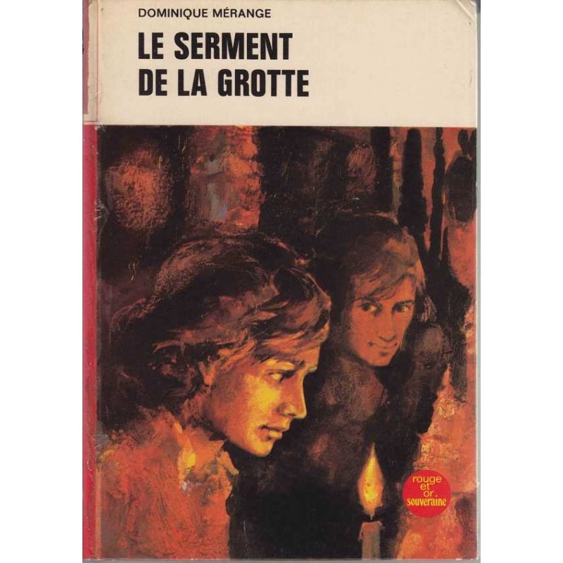 Le serment de la grotte - Dominique Mérange