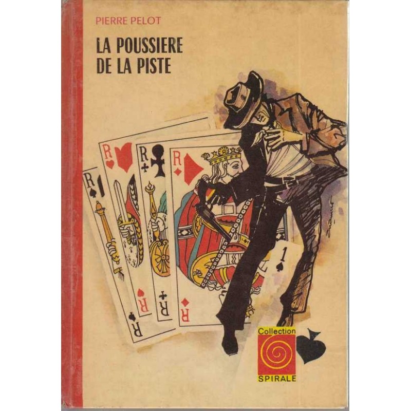 La poussière de la piste - Pierre Pelot