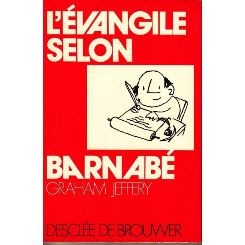 L'évangile selon Barnabé - Graham Jeffery