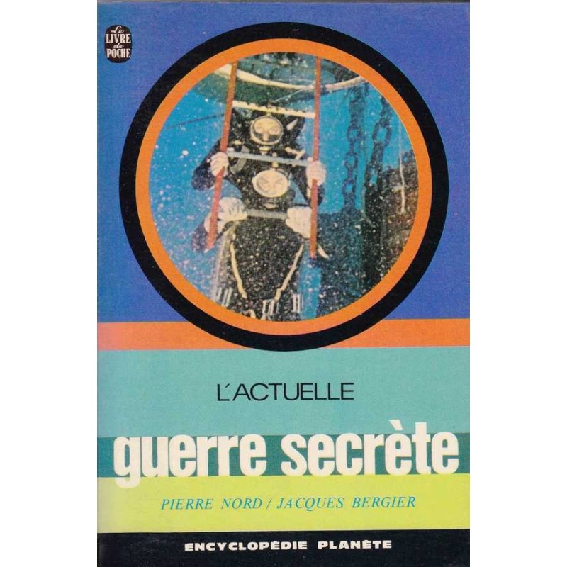 L'actuelle guerre secrète - Pierre Nord