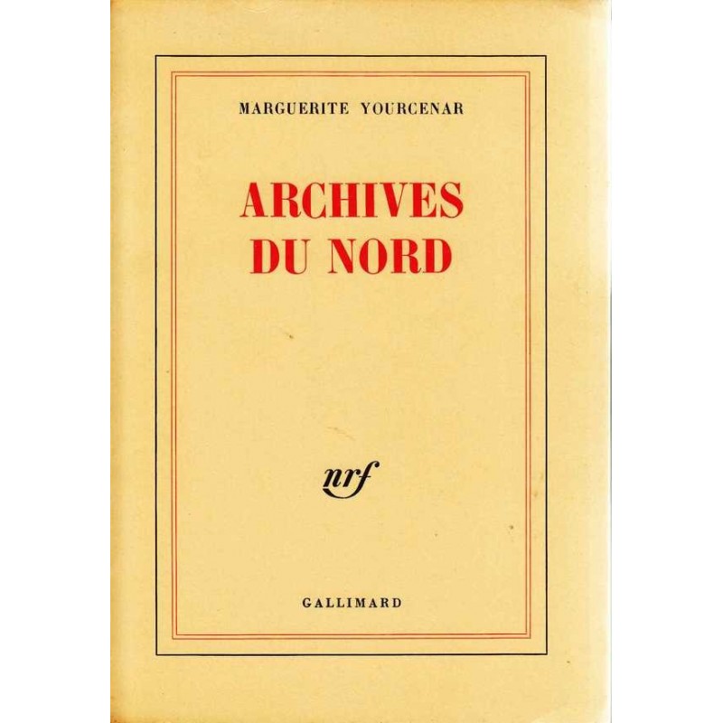 Archives du Nord - Marguerite Yourcenar
