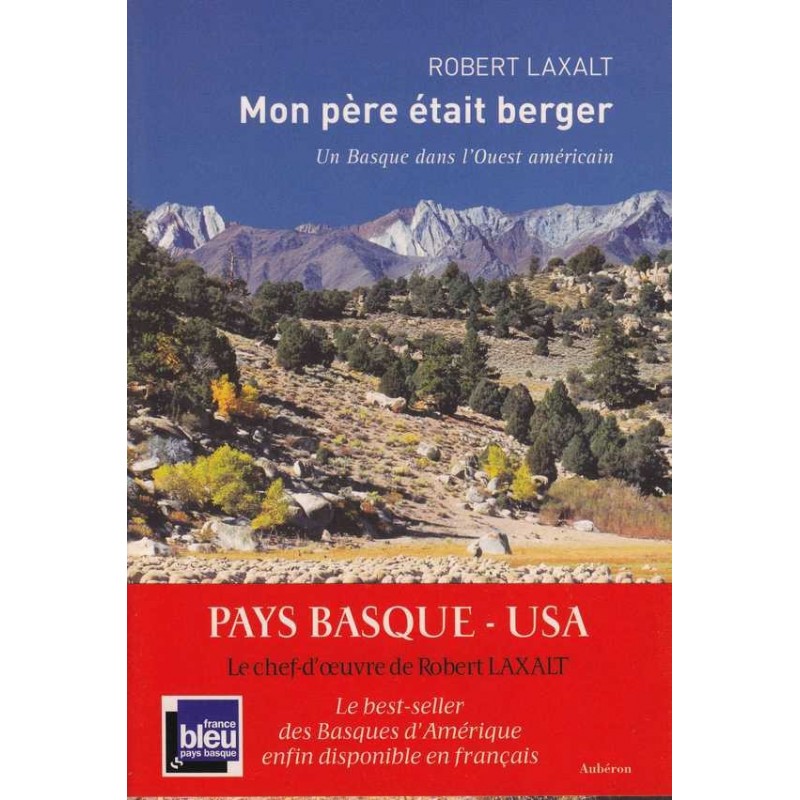 Mon père était berger - Robert Laxalt