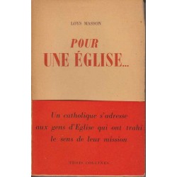 Pour une Eglise... - Loys Masson