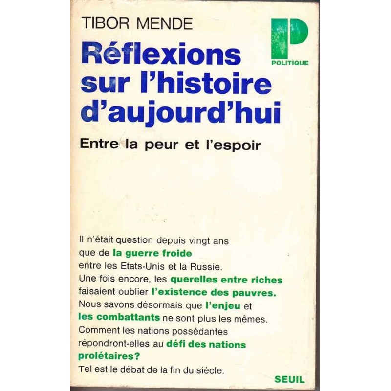 Réflexions sur l'histoire d'aujourd'hui - Tibor Mende