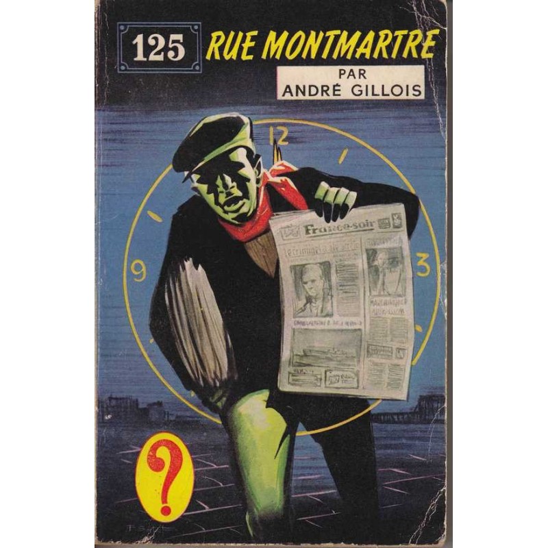 125 rue Montmartre - André Gillois
