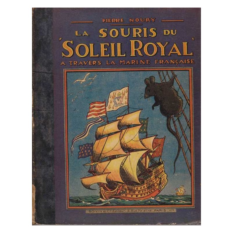 La souris du "Soleil Royal" à travers la marine française