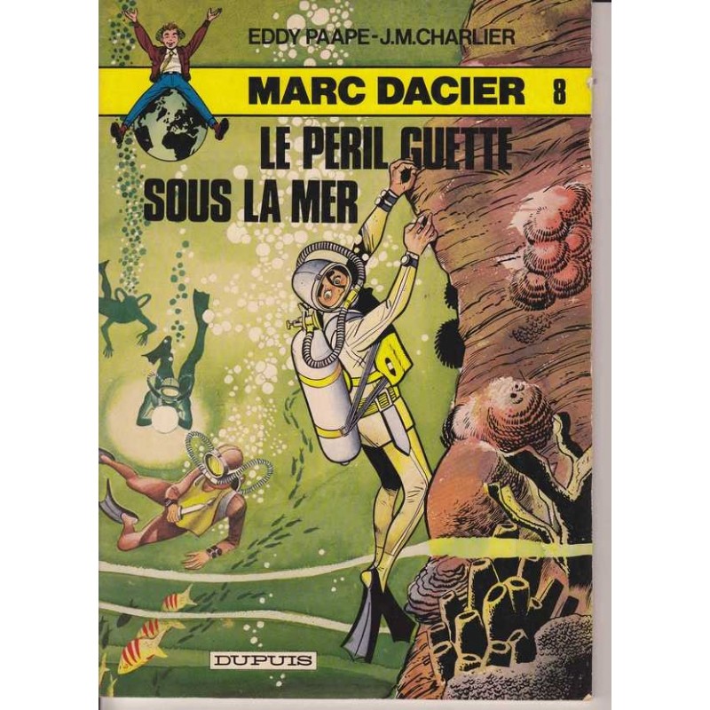 Le péril guette sous la mer - Marc Dacier n°8