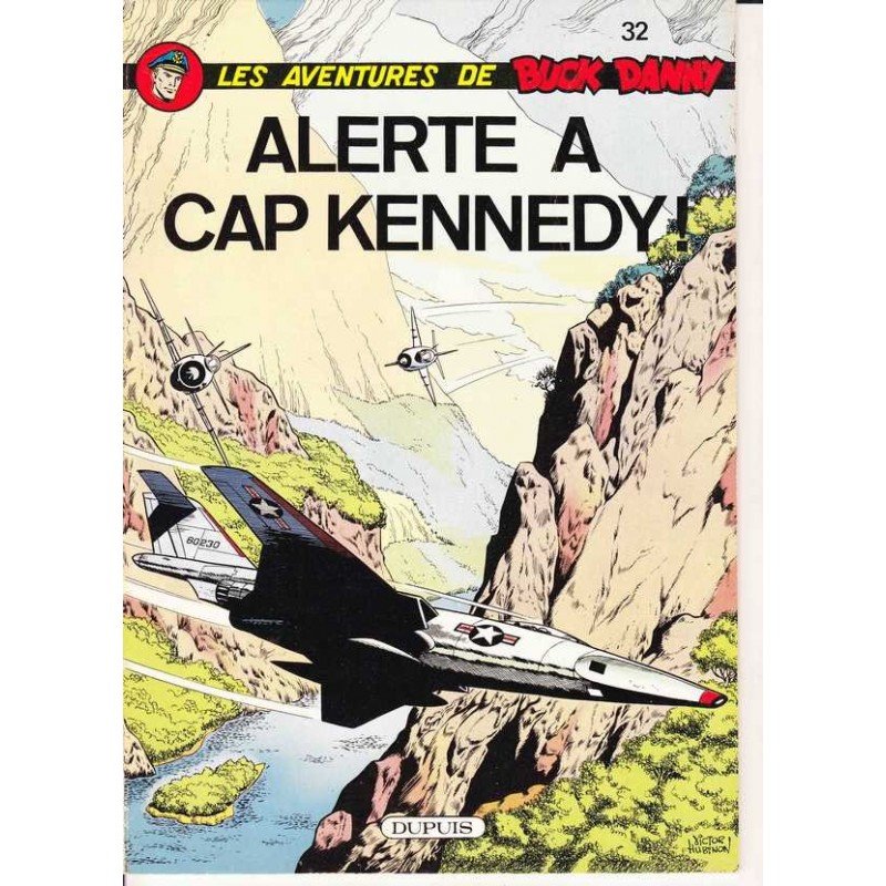 Alerte à Cap Kennedy - Buck Danny n°32