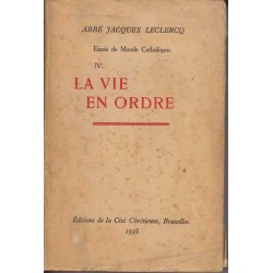 La vie en ordre- Abbé Jacques Leclercq