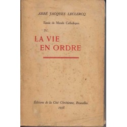 La vie en ordre- Abbé Jacques Leclercq