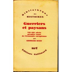 Guerriers et paysans - Georges Duby