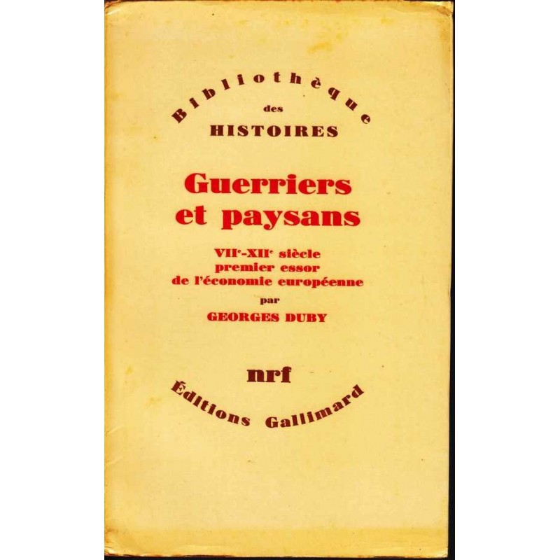Guerriers et paysans - Georges Duby