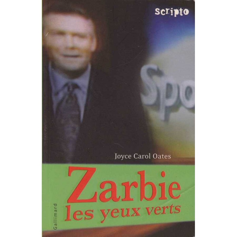 Zarbie les yeux verts - Joyce Carol Oates