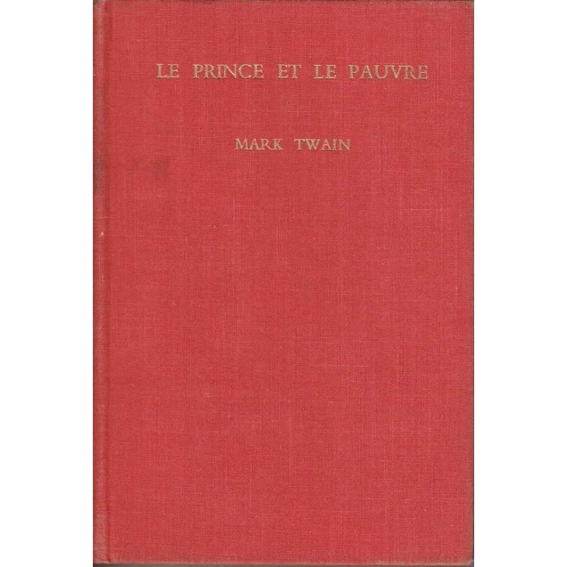 Le prince et le pauvre - Mark Twain