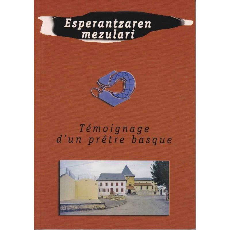 Esperantzaren mezulari - Jean-Pierre Etcheverry