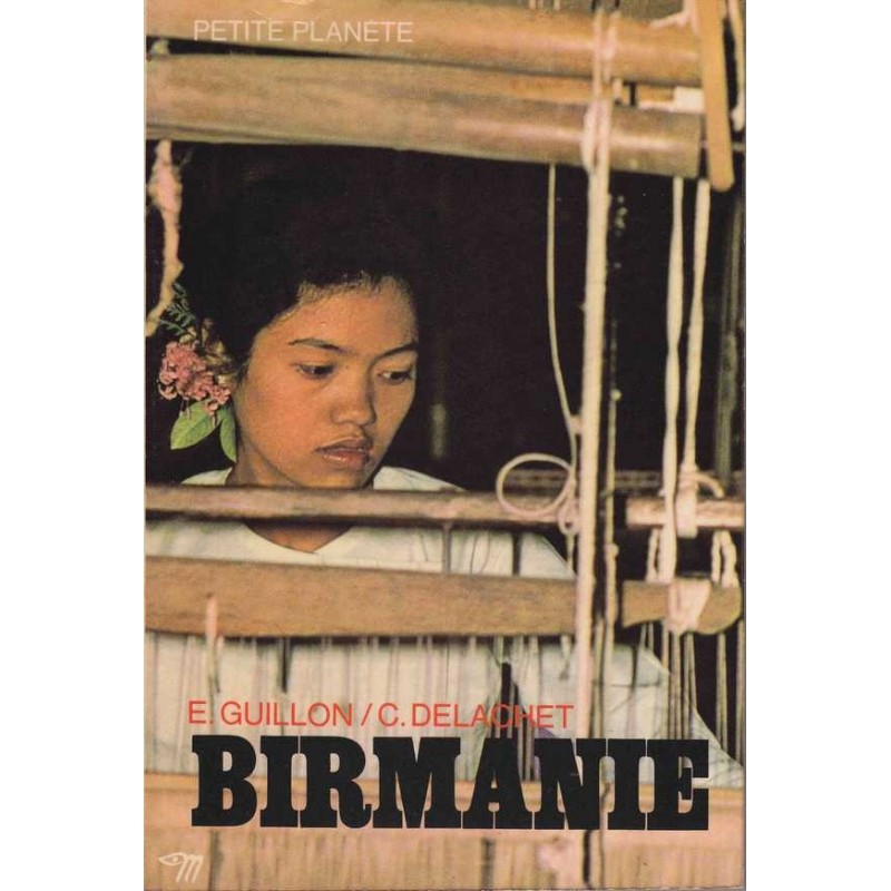 Birmanie - E. Guillon / C. Delachet