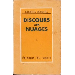Discours aux nuages - Georges Duhamel