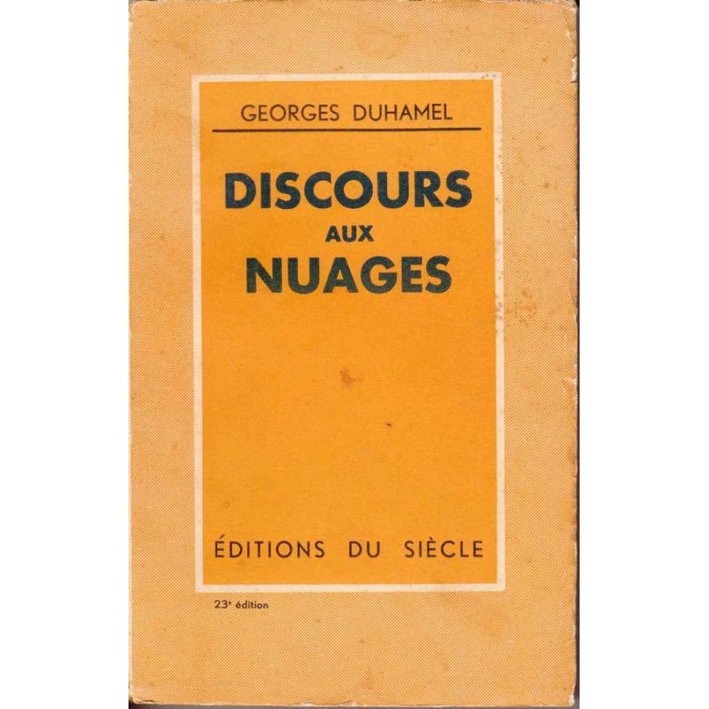 Discours aux nuages - Georges Duhamel