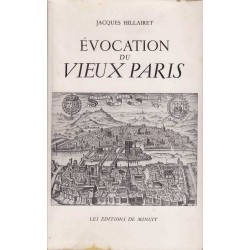 Evocation du Vieux Paris T.1 - Jacques Hillairet