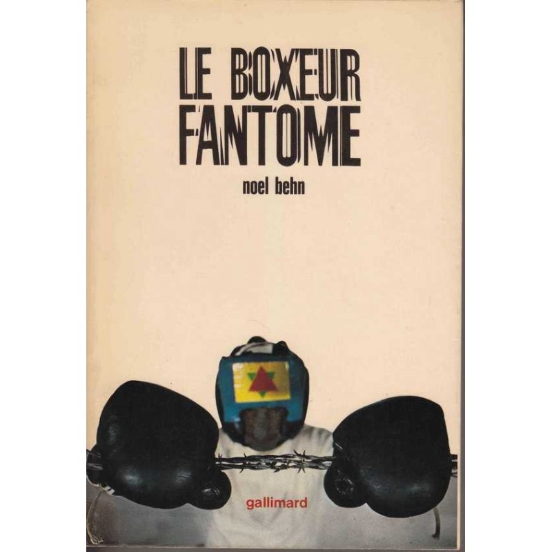 Le boxeur fantôme - Noel Behn