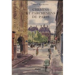 Chemins et parchemins de Paris - Albert Fournier