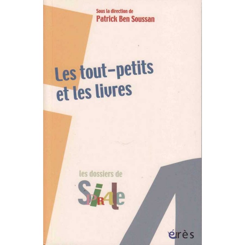 Les tout-petits et les livres - Patrick Ben Soussan (ss dir)