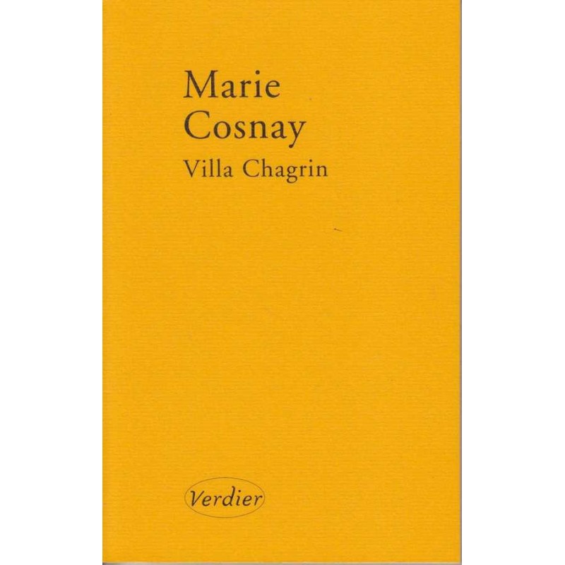 Villa Chagrin - Marie Cosnay