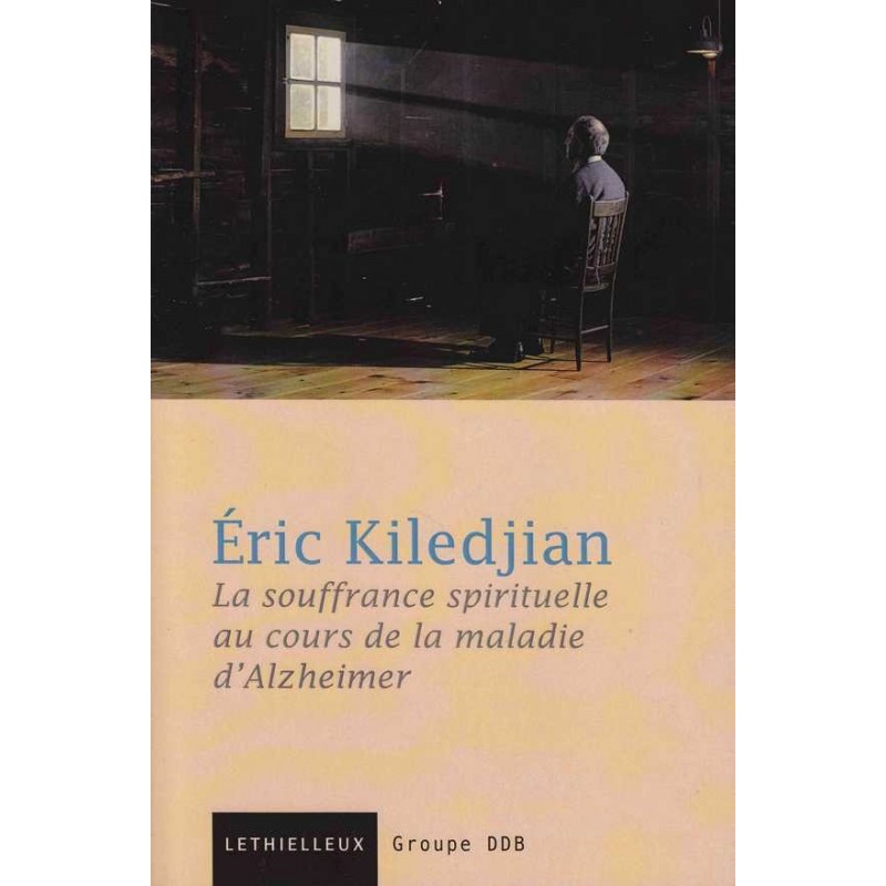 La souffrance spirituelle au cours de la maladie d'Alzheimer