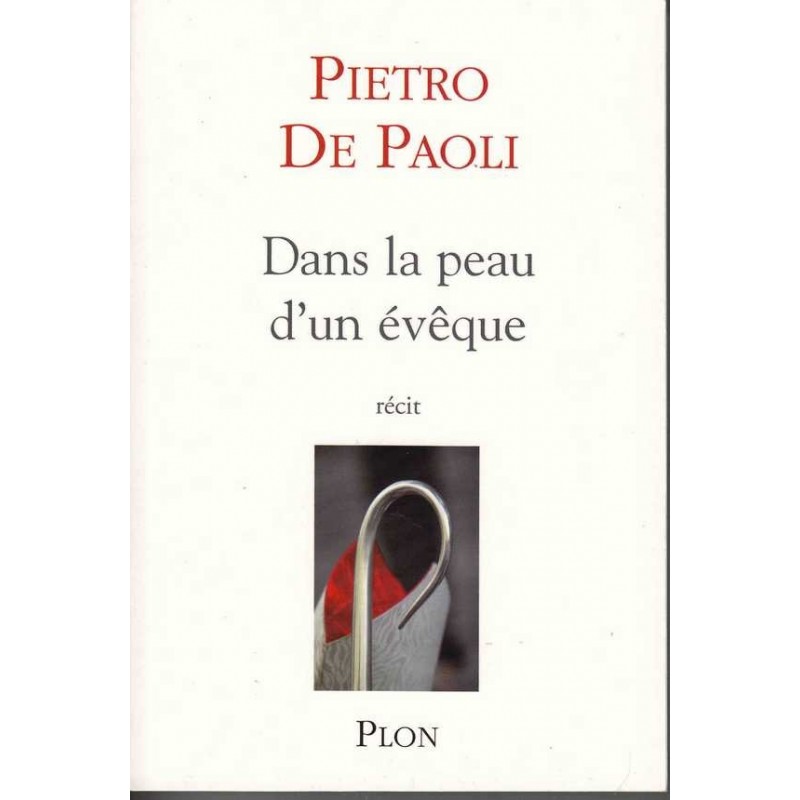 Dans la peau d'un évêque - Pietro de Paoli