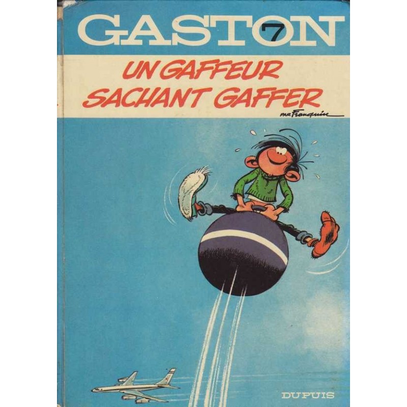 Un gaffeur sachant gaffer - Franquin