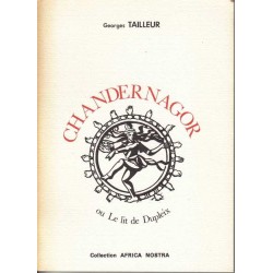 Chandernagor - Georges Tailleur