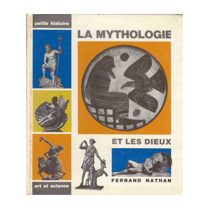 La mythologie et les dieux - Pierre Grimal