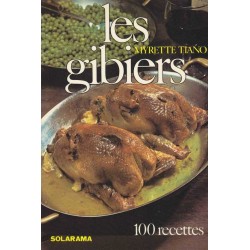 Les gibiers - Myrette Tiano