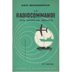 La radiocommande des modèles réduits - Géo-Mousseron