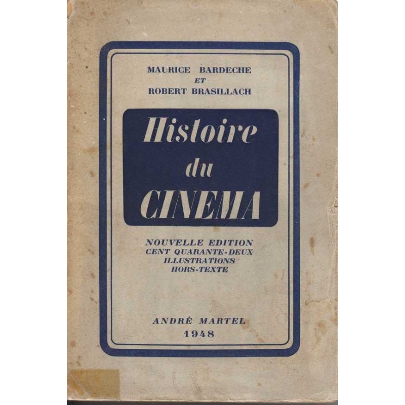 Histoire du cinéma - Maurice Bardèche et Robert Brasillach