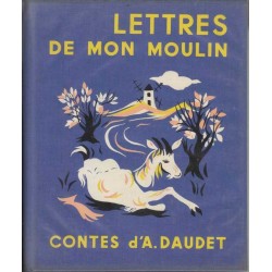 Lettres de mon moulin - Alphonse Daudet (ill)