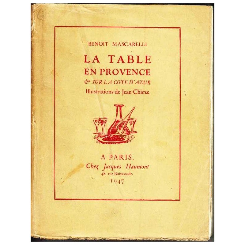 La table en Provence et sur la Côte d'Azur - Benoît Mascarelli