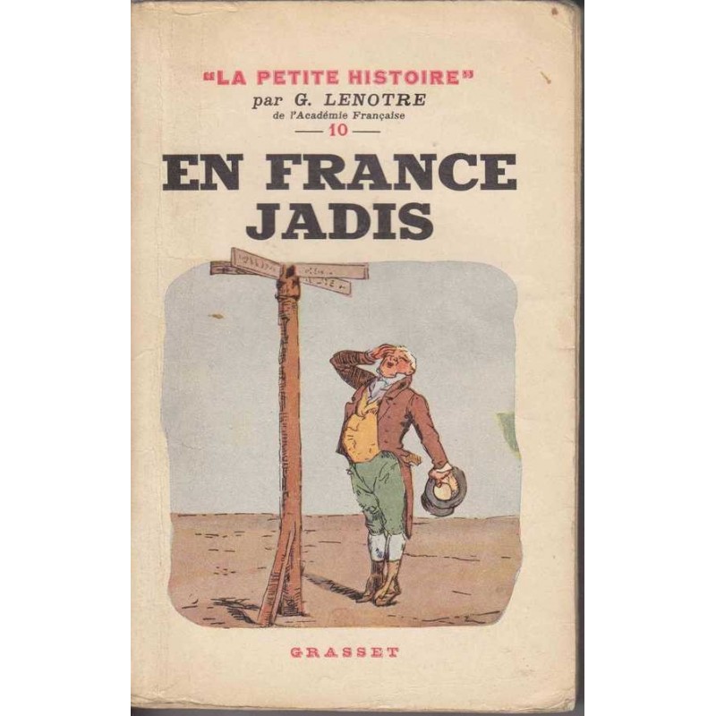 En France jadis - G. Lenotre