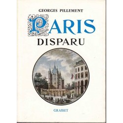 Paris disparu - Georges Pillement