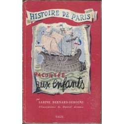 Histoire de Paris racontée aux enfants - Sabine Bernard-Derosne