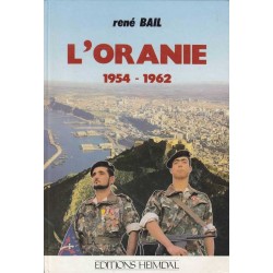 L'Oranie 1954-1962 - René Bail