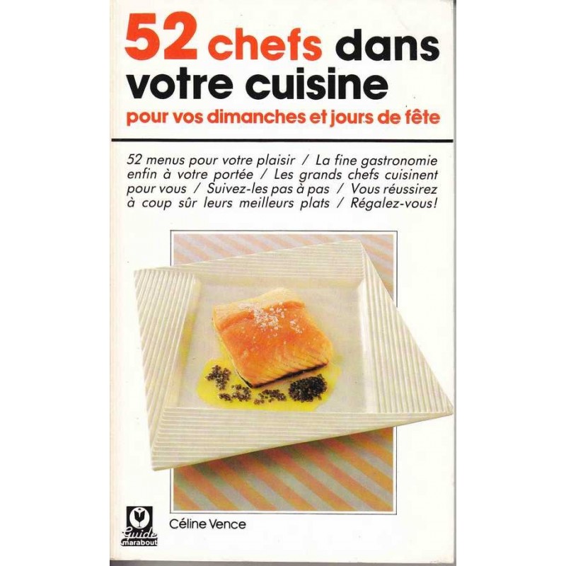 52 chefs dans votre cuisine - Céline Vence