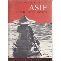 Asie, réveil d'un monde -...