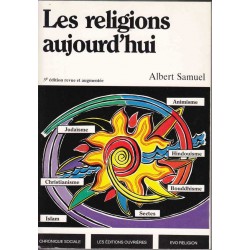 Les religions aujourd'hui - Albert Samuel