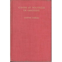 Contes et nouvelles de Gascogne - Gaston Chérau
