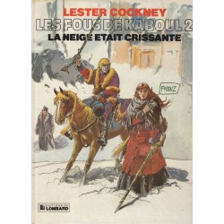 Les fous de Kaboul 2 : La neige était crissante - Franz