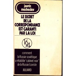 Le secret de la correspondance est garanti par la loi - Jaurès Medvedev